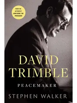 David Trimble: Peacemaker, Hardback/Stephen Walker