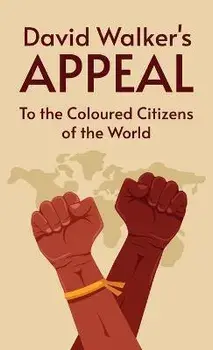 David Walker's Appeal Hardcover, Hardcover/David Walker