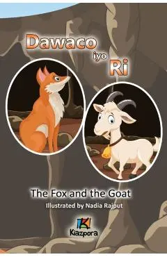 Dawaco iyo Ri - The Fox and the Goat Somali Children's Book - K. Kiazpora