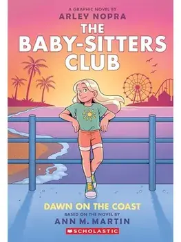 Dawn on the Coast: A Graphic Novel, Paperback/Arley Nopra