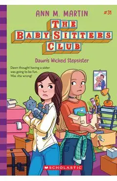 Dawn's Wicked Stepsister (the Baby-Sitters Club #31) - Ann M. Martin