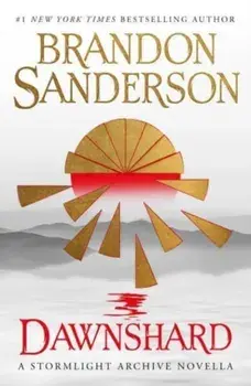 Dawnshard: A Stormlight Archive novella, Paperback/Brandon Sanderson