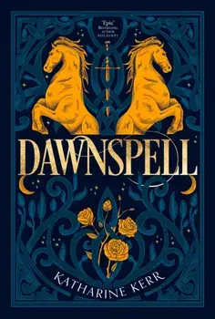 Dawnspell. The Bristling Wood, Paperback/Katharine Kerr