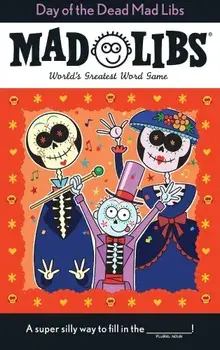 Day of the Dead Mad Libs, Paperback/Karl Jones