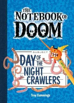 Day of the Night Crawlers: #2/Troy Cummings