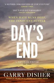 Day's End. Main, Paperback/Garry Disher
