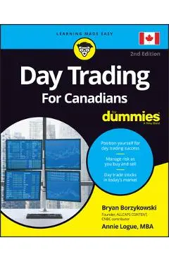 Day Trading for Canadians for Dummies - Bryan Borzykowski
