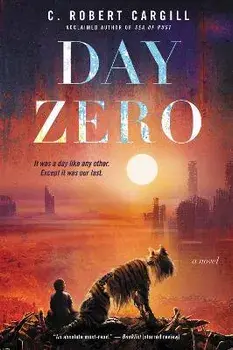 Day Zero, Paperback/C. Robert Cargill