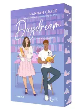 Daydream. Seria Aventuri din Maple Hills/Hannah Grace