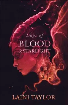 Days of Blood and Starlight. The Sunday Times Bestseller. Daughter of Smoke and Bone Trilogy Book 2, Paperback/Laini Taylor
