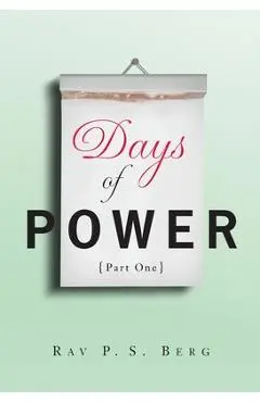 Days of Power: Part 1 - Rav Berg