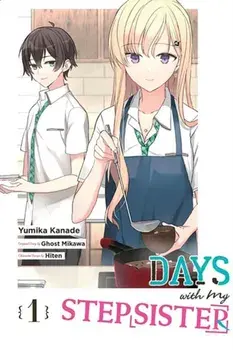 Days with My Stepsister, Vol. 1 (manga), Paperback/Yumika Kanade