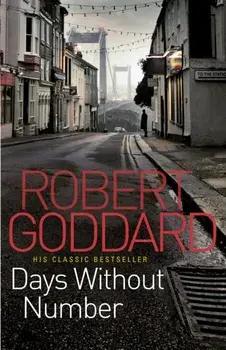 Days Without Number, Paperback/Robert Goddard