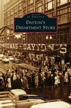 Dayton's Department Store, Hardcover/Mary Firestone