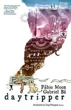 Daytripper - Gabriel Ba