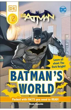 DC Batman's World Reader Level 2: Meet the Dark Knight - Dk