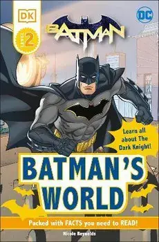 DC Batman's World Reader Level 2: Meet the Dark Knight, Paperback/***