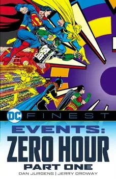 DC Finest: Events: Zero Hour Part 1, Paperback/Dan Jurgens