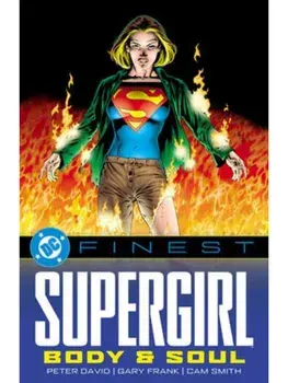 DC Finest: Supergirl: Body and Soul, Paperback/Gary Frank