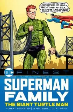 DC Finest: Superman Family: The Giant Turtle Man - Robert Bernstein