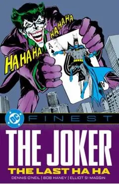 DC Finest: The Joker: The Last Ha Ha - Dennis O'neil