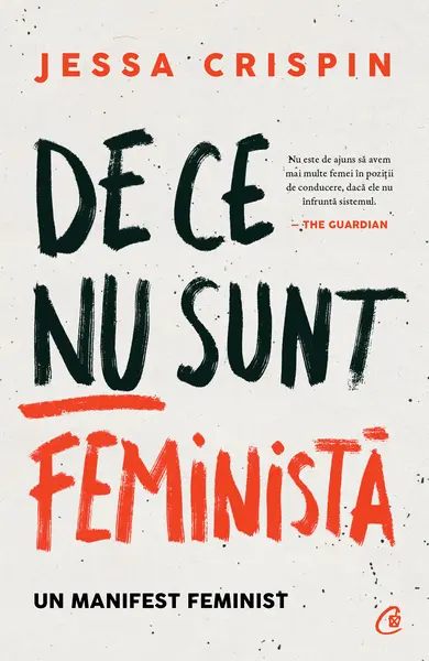 De ce nu sunt feministă