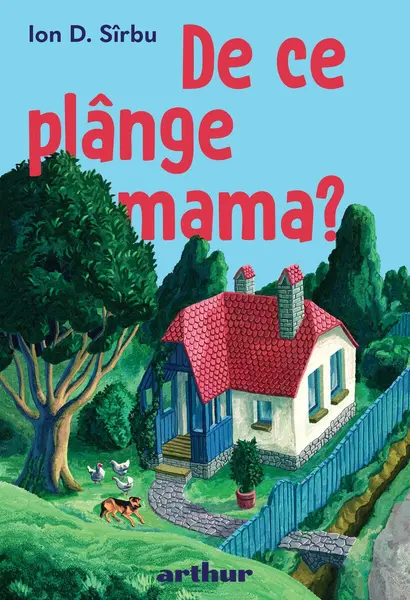 De ce plânge mama? - Ion Sîrbu