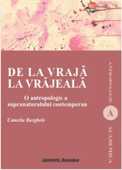 De la vraja la vrajeala | Camelia Burghele