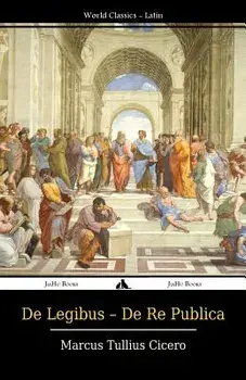 de Legibus - de Re Publica, Paperback/Marcus Tullius Cicero