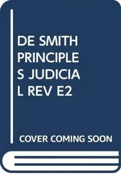 De Smith's Principles of Judicial Review. 2 ed, Paperback/Ivan Hare, QC
