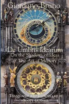 de Umbris Idearum: On the Shadows of Ideas, Paperback/Giordano Bruno