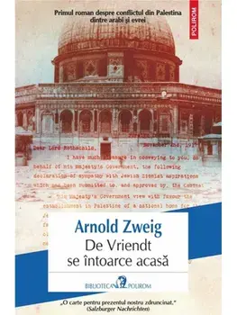De Vriendt se intoarce acasa/Arnold Zweig