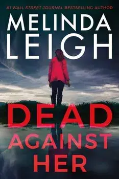Dead Against Her, Paperback/Melinda Leigh