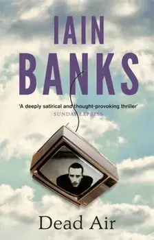 Dead Air, Paperback/Iain Banks
