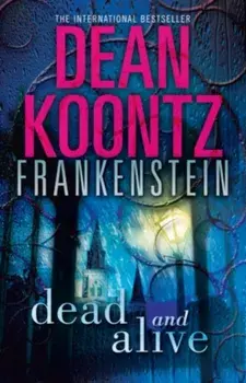 Dead and Alive, Paperback/Dean Koontz