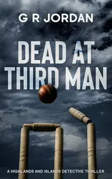 Dead At Third Man: A Highlands and Islands Detective Thriller, Paperback/G. R. Jordan