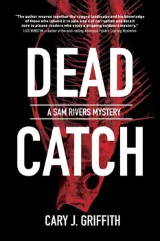 Dead Catch, Paperback/Cary J. Griffith