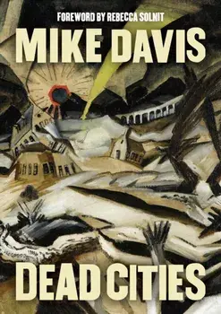 Dead Cities. And Other Tales, Paperback/Mike Davis