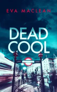 Dead Cool. A British Detective Mystery, Paperback/Eva Maclean