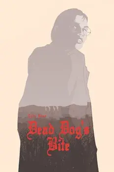 Dead Dog's Bite, Hardcover/Tyler Boss