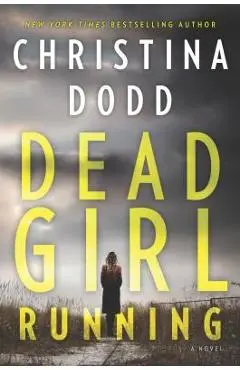Dead Girl Running - Christina Dodd