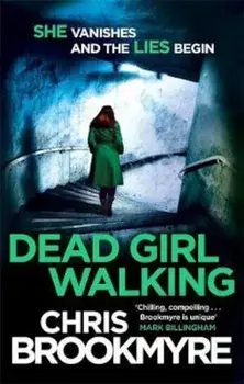 Dead Girl Walking, Paperback/Christopher Brookmyre