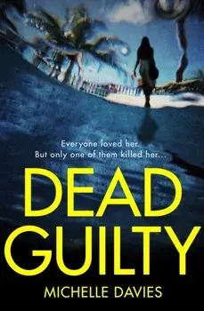 Dead Guilty, Paperback/Michelle Davies