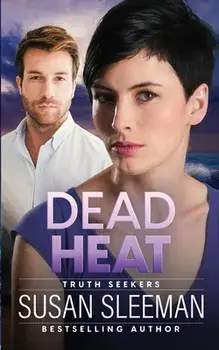 Dead Heat: Truth Seekers - Book 4, Paperback/Susan Sleeman