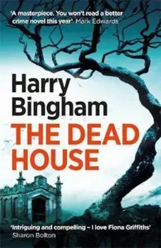 Dead House, Paperback/Harry Bingham