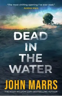 Dead in the Water - John Marrs