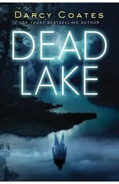 Dead Lake - Darcy Coates