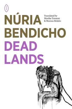 Dead Lands, Paperback/Nuria Bendicho