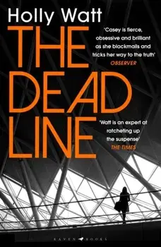 Dead Line. A Casey Benedict Investigation, Paperback/Holly Watt