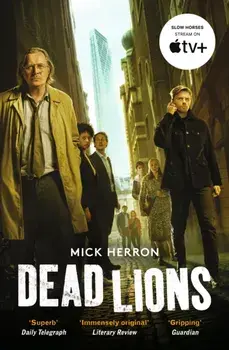 Dead Lions. Slough House Thriller 2, Paperback/Mick Herron